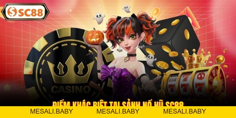 Nổ Hũ SC88 - Slot Game Hấp Dẫn Nhận Thưởng Cực Khủng - Mesali