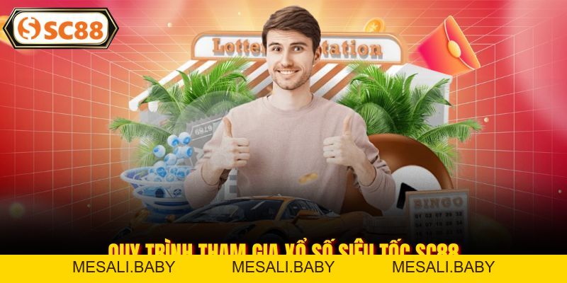 Xổ Số Siêu Tốc SC88 – Giải Trí Nhanh Và Tiện Lợi - Mesali